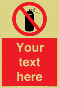 Custom prohibition no aerosol